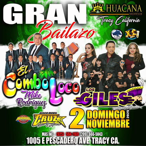 NOV 2- COMBO LOCO Y LOS GILES @ HUACANA