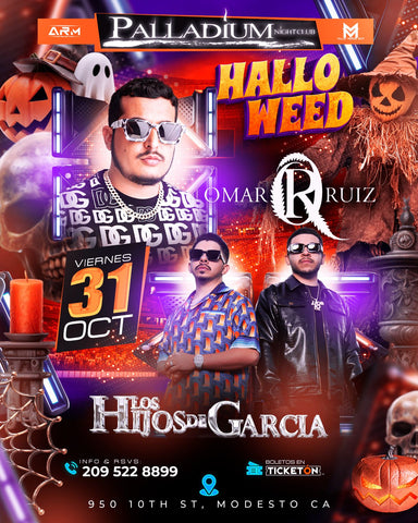 OCTOBER 31- OMAR RUIZ Y HIJOS DE GARCIA @ PALLADIUM